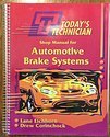 Today's Technician: Automotive Brake Systems