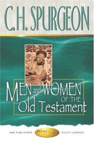 Men and Women of the Old Testament (Pulpit Legends Collection)