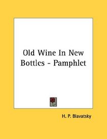 Old Wine In New Bottles - Pamphlet