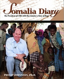 Somalia Diary: The President of Care Tells One Country's Story of Hope