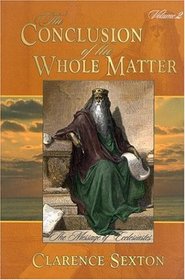 The Conclusion of the Whole Matter (Message of Ecclesiastes, Vol 2)