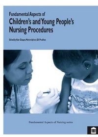 Children's and Young People's Nursing Procedures (Fundamental Aspects of Nursing)
