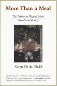 More than a Meal: The Turkey in History, Myth, Ritual, and Reality