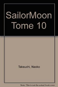 Sailor Moon, tome 10 : Sailor saturne