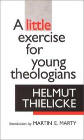 A Little Exercise for Young Theologians