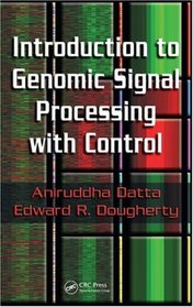 Introduction to Genomic Signal Processing with Control