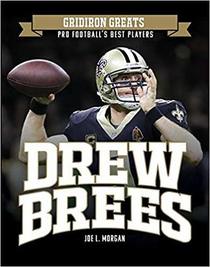 Drew Brees (Gridiron Greats: Pro Football's Best Players)