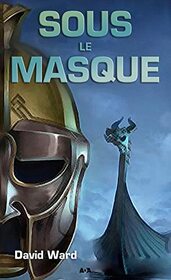 Sous le masque - T2 (Masque - 8 ans et +) (French Edition)