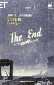 Drive-in. La trilogia