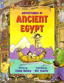 Adventures in Ancient Egypt (Good Times Travel Agency (Library))