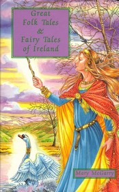 Great Fairy Tales and Folk Tales of Ireland