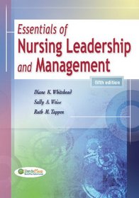 Essentials of Nursing Leadership and Management (Whitehead, Essentials of Nursing Leadership and Management)