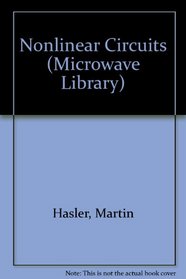 Nonlinear Circuits (Artech House Microwave Library)
