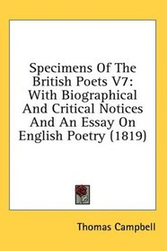 Specimens Of The British Poets V7: With Biographical And Critical Notices And An Essay On English Poetry (1819)