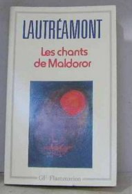 Les Chants De Maldoror/Poesies/Lettres (French Edition)