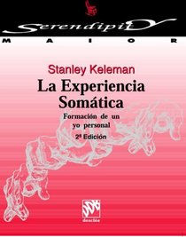 La Experiencia Somtica (Spanish Edition)