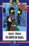 Un Conto De Nadal / a Tale of Christmas (Infantil E Xuvenil)