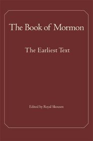 The Book of Mormon: The Earliest Text