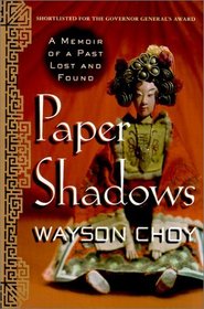 Paper Shadows: Memoir of a Past Lost and Found