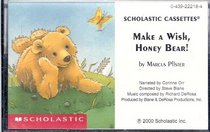 Make a Wish, Honey Bear! (Audiocassette Tape)