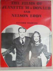 The films of Jeanette MacDonald and Nelson Eddy