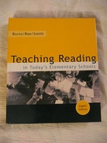 Teaching Reading in Todays Elementary School