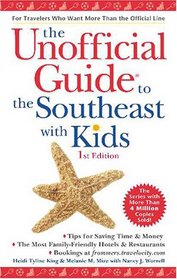 The Unofficial Guide to the Southeast with Kids