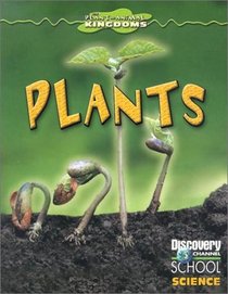 Plants (Discovery Channel School Science)