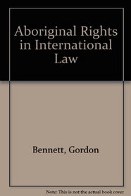 Aboriginal Rights in International Law