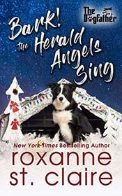 Bark! The Herald Angels Sing (Dogfather, Bk 8)