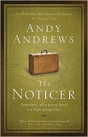 The NOTICER (Sometimes, all a person needs is a little perspective)