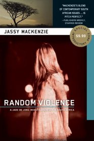 Random Violence (Jade de Jong, Bk 1)