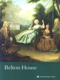Belton House (Lincolnshire) (National Trust Guidebooks)