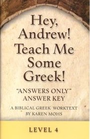 Hey Andrew! Teach Me Some Greek! Answers Only Answer Key Level 4