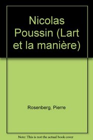 Nicolas Poussin (L'art et la maniere) (French Edition)