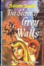 THE SECRET OF THE GREY (Gray) WALLS - A Lone Pine Adventure