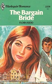 The Bargain Bride (Harlequin Romance, No 2228)