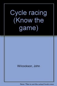 Cycle racing (Know the game)