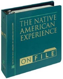 The Native American Experience (American Historical Images on File)