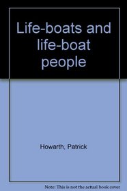 Life-boats and life-boat people