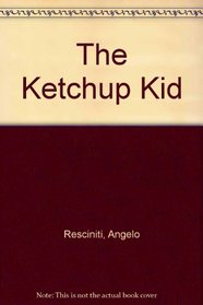 The Ketchup Kid