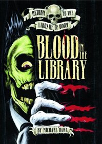 Blood in the Library (Zone Books: Return to the Library of Doom)