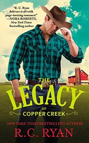 The Legacy of Copper Creek (Copper Creek Cowboys, Bk 3)