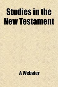 Studies in the New Testament