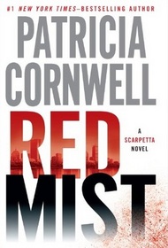 Red Mist (Kay Scarpetta, Bk 19) (Large Print)