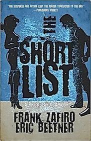 The Short List (A Bricks and Cam Job) (Volume 2)