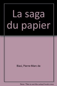 La saga du papier (Collection 