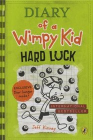 Diary of a wimpy kid: Hard luck