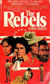 The Rebels (Kent Family Chronicles, Bk 2)
