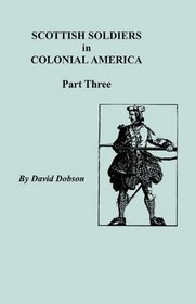 Scottish Soldiers in Colonial America